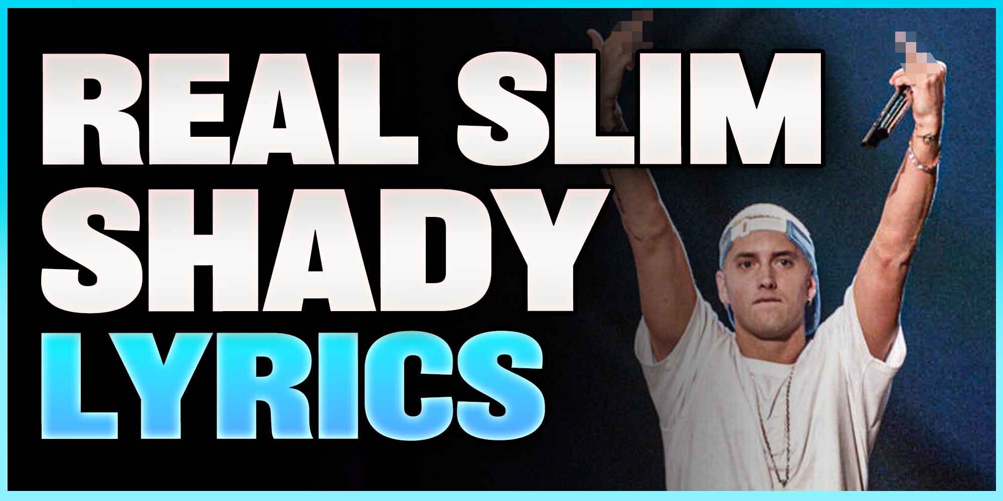 Eminem The Real Slim Shady Lyrics Explanation